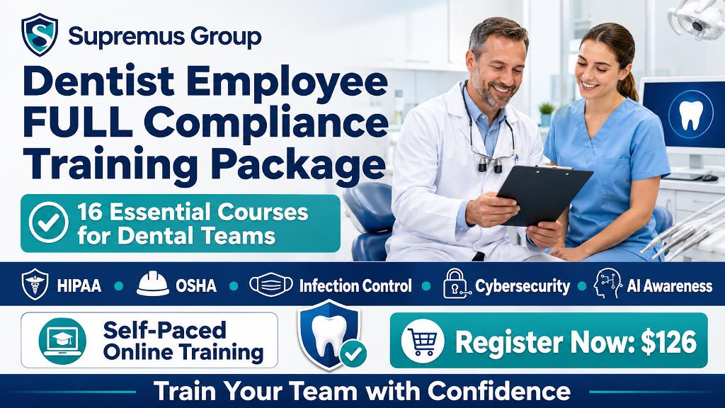 Dentist Employee FULL Compliance Training Package